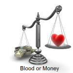 Value to an individual can be measured in blood or money.